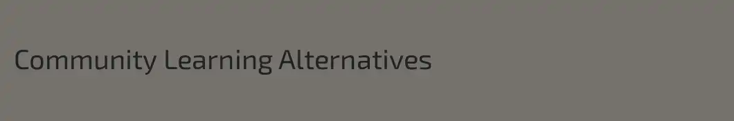 Community Learning Alternatives
